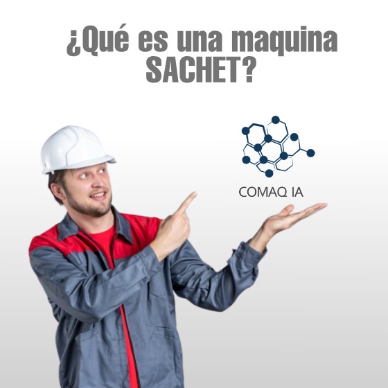 ¿Qué es una maquina SACHET?